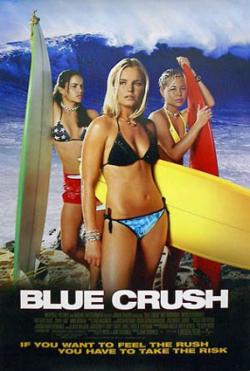   / Blue Crush )