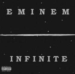 Eminem - Infinite (1996)