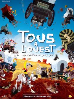    / Tous a l'Ouest: Une aventure de Lucky Luke