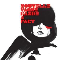 Nouvelle Vague - Bande A Part