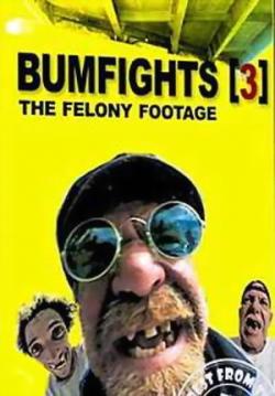   3 / Bumfights 3