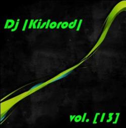 Dj Kislorod-Vol. 13