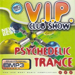 VA - V.I.P. club show Psychedelic Trance