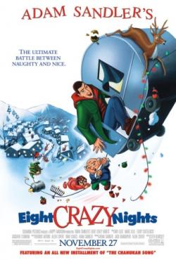    / Eight Crazy Nights