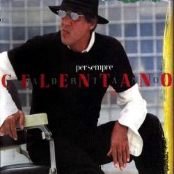 Adriano Celentano - Per sempre