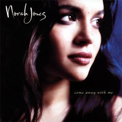 Norah Jones - Come Away With Me