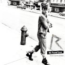 Rihanna - We Found Love