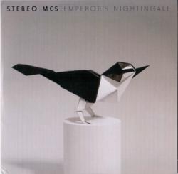 Stereo MC's - Emperor's Nightingale