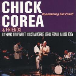 Chick Corea & Friends - Remembering Bud Powell