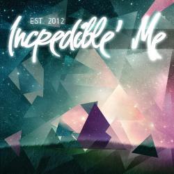 Incredible' Me - EST. 2012