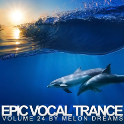 VA - Epic Vocal Trance Volume 24