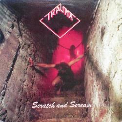 Trauma - Scratch And Scream (Reissue 2013)