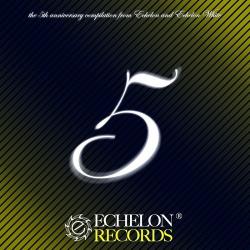 VA - Echelon Anniversary Vol.5