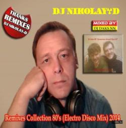 DJ Daks NN DJ NIKOLAY-D - Remixes Collection 80's