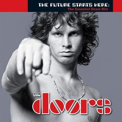 The Doors - The Future Starts Here: The Essential Doors Hits