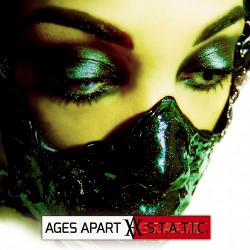 Ages Apart - S.T.A.T.I.C.