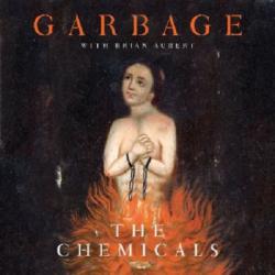 Garbage - The Chemicals [Single]