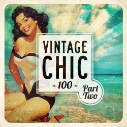 VA - Vintage Chic 100