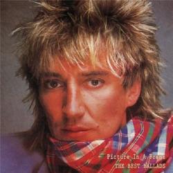 Rod Stewart - Picture In A Frame. The Best Ballads