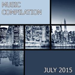 VA - Music Compilation July 2015