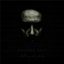 Amadeus Awad - Death Is just a Feeling