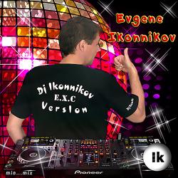 Dj Ikonnikov - E.x.c Version Vol.22