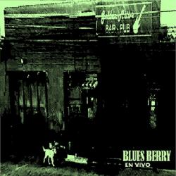 Blues Berry Rancagua - En Vivo Rancagua