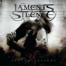 Laments Of Silence - System Failure