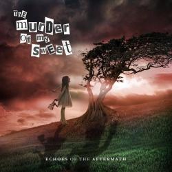 The Murder of My Sweet - Echoes of the Aftermath