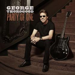 George Thorogood - Party Of One