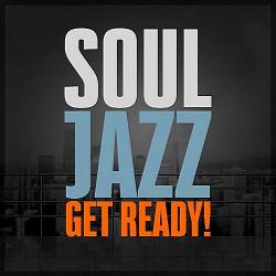 VA - SoulJazz - Get Ready!