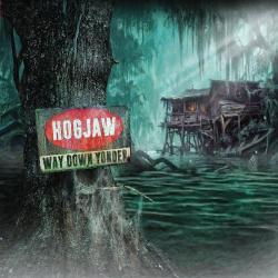 Hogjaw - Way Down Yonder