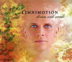 Omnimotion - Dream Wide Awake