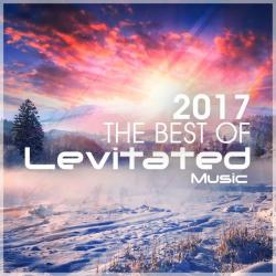 VA - The Best Of Levitated Music 2017