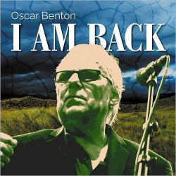 Oscar Benton - I Am Back