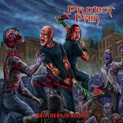 Project Pain - Brothers In Blood