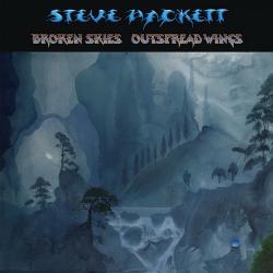 Steve Hackett - Broken Skies Outspread Wings